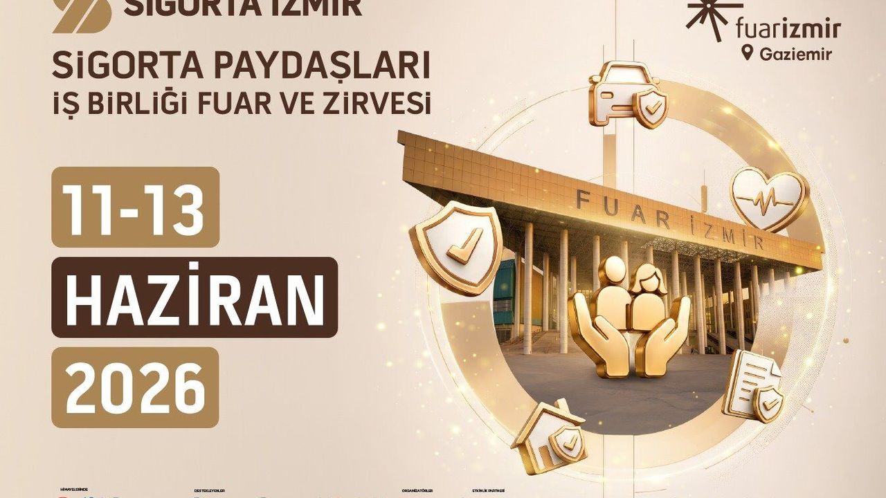 Dev sigorta zirvesi İzmir'de teknolojik dönüşümle başlıyor