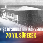 İzmir'in Şato'sunda bir kahvenin hatrı 70 yıl sürecek