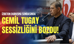 İzbeton duruşma sonrasında Cemil Tugay sessizliğini bozdu!