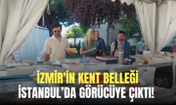 İzmir’in kent belleği İstanbul’da görücüye çıktı!