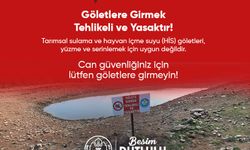 Büyükşehir'den hayati uyarı: 'Buraya girmek hem tehlikeli hem yasak!'