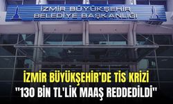 İzmir Büyükşehir’de TİS krizi: "130 Bin TL'lik maaş reddedildi"