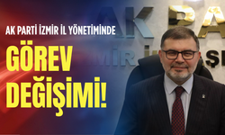 AK Parti İzmir İl yönetiminde görev değişimi!