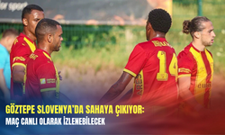 Göztepe sahaya çıkıyor: Maç canlı olarak izlenebilecek
