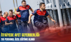 İtfaiyede afet seferberliği: 110 personel özel eğitime alındı