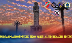İzmir takımları önümüzdeki sezon hangi liglerde mücadele edecek?