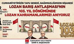 Lozan Barış Antlaşması’nın 103. yılı İzmir’de anılacak