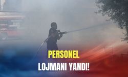 Personel lojmanında yangın