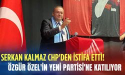 Serkan Kalmaz CHP'den istifa etti: Özgür Özel'in Yeni Partisi'ne katılıyor