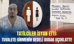 Tatilciler isyan etti: Tuvalete girmenin bedeli dudak uçuklattı!