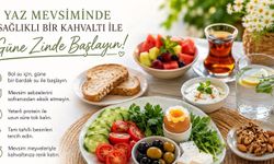 Yaz Mevsiminde Sağlıklı Bir Kahvaltı ile Güne Zinde Başlayın