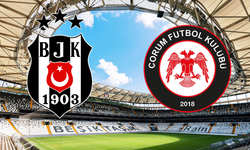 Beşiktaş Çorum FK maçı ne zaman, saat kaçta, hangi kanalda? Muhtemel 11’ler ne? (Hakem kim?)