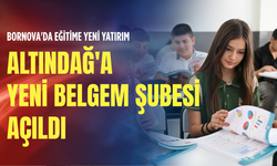 Bornova'da eğitime yeni yatırım: Altındağ'a yeni BELGEM şubesi açıldı