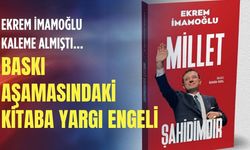 Ekrem İmamoğlu’nun “Millet Şahidimdir” kitabının satışı yasaklandı