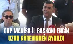 CHP Manisa İl Başkanı Engin Uzun görevinden ayrıldı