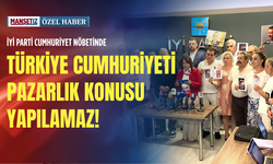 İYİ Parti Cumhuriyet nöbetinde: Türkiye Cumhuriyeti pazarlık konusu yapılamaz!