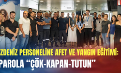 İZDENİZ personeline afet ve yangın eğitimi