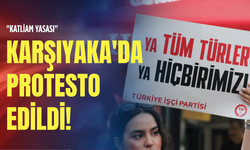 "Katliam Yasası" Karşıyaka'da protesto edildi!