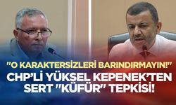Denizli’de siyaset ısındı: CHP’li Yüksel Kepenek’ten sert "Küfür" tepkisi!