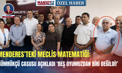 Menderes’teki meclis matematiği: Gümrükçü casusu açıkladı ‘Beş oyumuzdan biri değildi!’