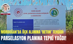 Mordoğan’da ÖÇK alanına ‘beton’ tehdidi: Parselasyon planına tepki yağdı!