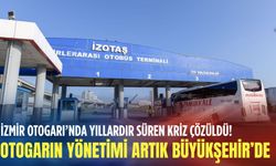 İzmir Otogarı’nda yıllardır süren kriz çözüldü! Otogarın yönetimi artık Büyükşehir’de