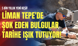 5 bin yıllık yeni keşif: Liman Tepe'de şok eden bulgular tarihe ışık tutuyor!