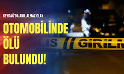 Beydağ'da akıl almaz olay: Otomobilinde ölü bulundu!