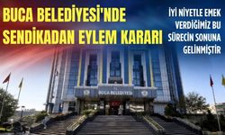 Buca Belediyesi'nde ödeme krizi: İyi niyetle emek verdiğimiz bu sürecin sonuna gelinmiştir