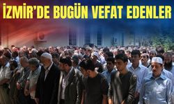 18 Eylül 2026 İzmir vefat ilanları: Bugün hangi isimler hayata veda etti?
