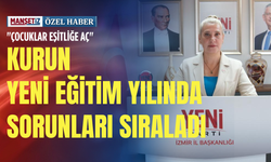 "Çocuklar eşitliğe aç" Kurun yeni eğitim yılında sorunları sıraladı
