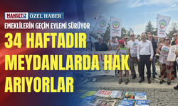 Emeklilerin geçim eylemi sürüyor: 34 haftadır meydanlarda hak arıyorlar