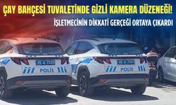 Manisa'da çay bahçesi tuvaletinde gizli kamera düzeneği!