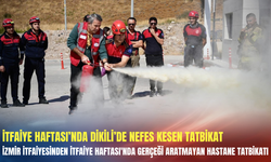 İzmir itfaiyesinden İtfaiye Haftası'nda gerçeği aratmayan hastane tatbikatı