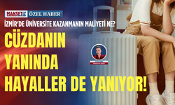 İzmir'de üniversite kazanmanın maliyeti ne? Cüzdanın yanında hayaller de yanıyor!