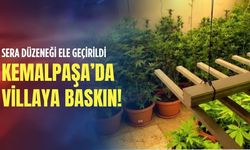 Kemalpaşa'daki villaya baskın!