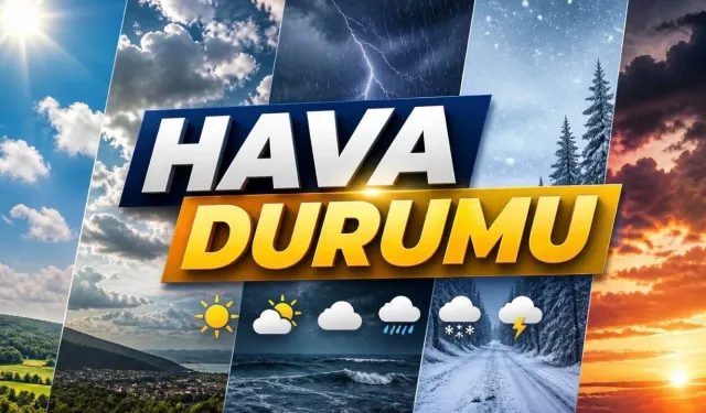 Meteoroloji’den 39 il için kritik uyarı!
