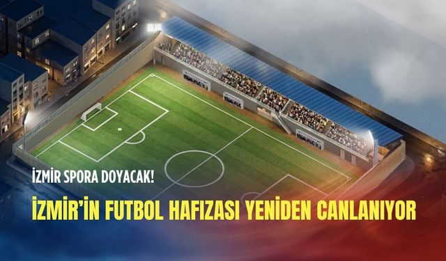 İzmir’in futbol hafızası yeniden canlanıyor