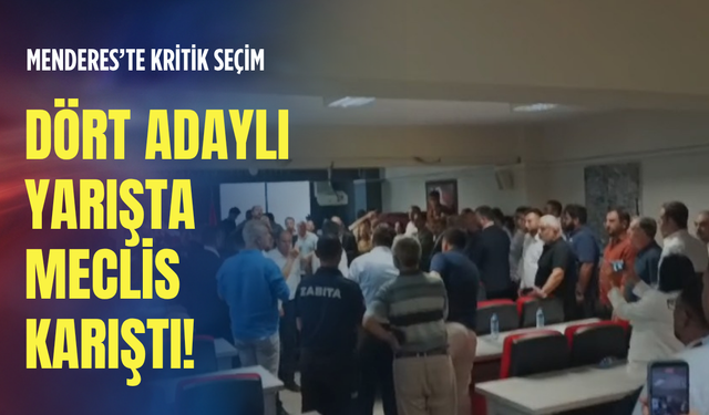 Menderes Meclisi’nde tansiyon yükseldi, tartışma çıktı!