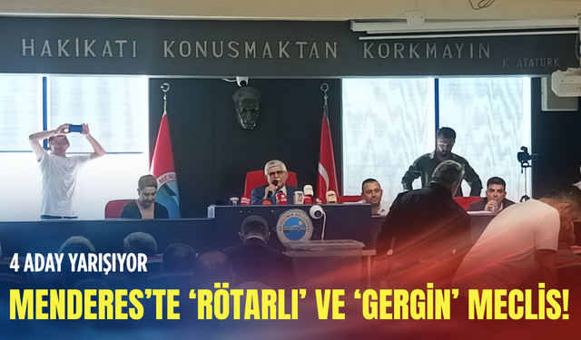 Menderes’te ‘rötarlı’ ve ‘gergin’ meclis! 4 aday yarışıyor