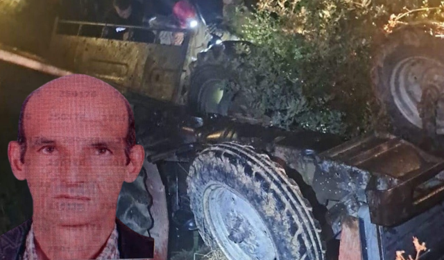 İzmir'de devrilen traktörün altında kalan Mehmet Bedel hayatını kaybetti