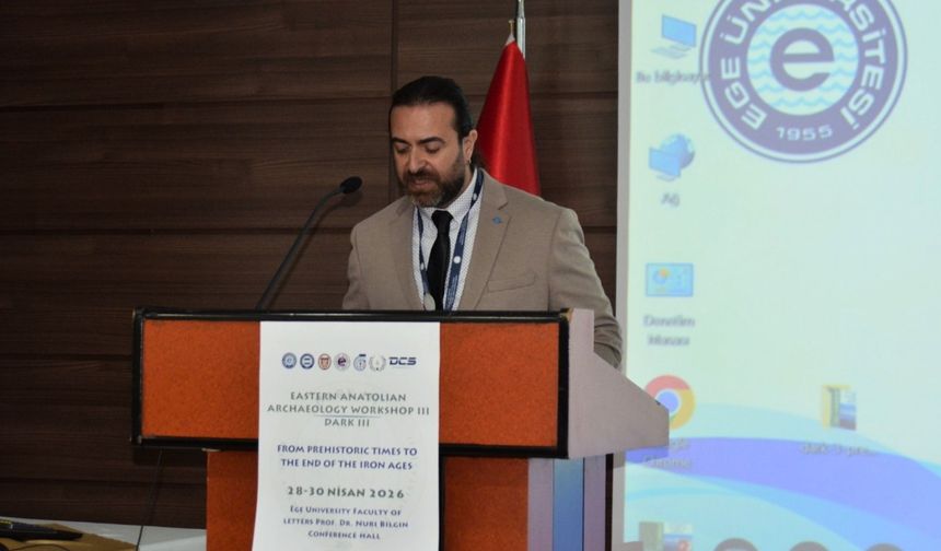 EÜ’de Doğu Anadolu arkeolojisi masaya yatırıldı