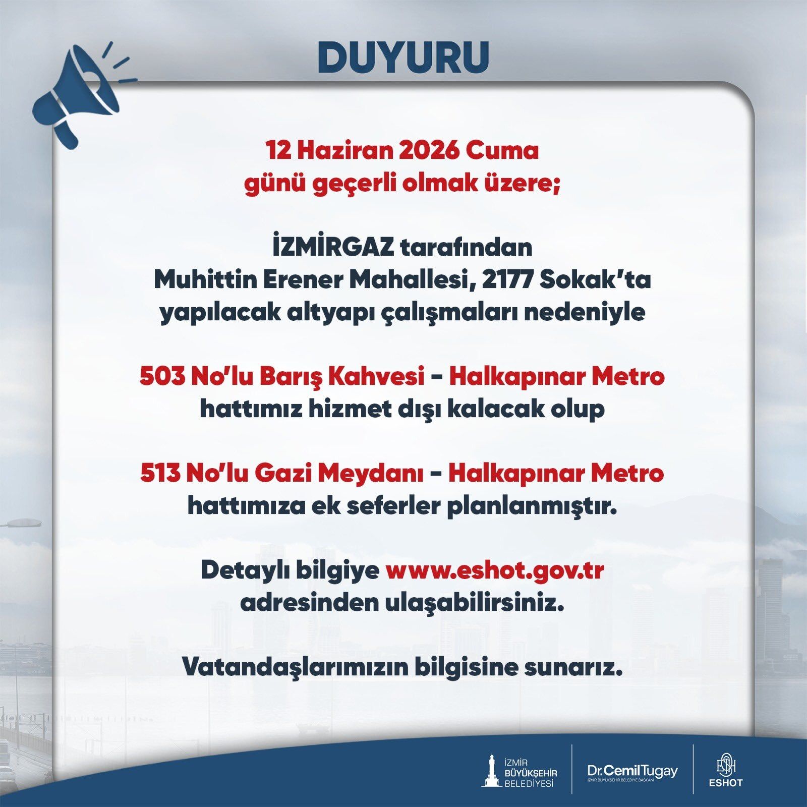 İzmir'de O Hatlar Geçici Olarak Kapanacak! 12 Haziran'a Dikkat-1