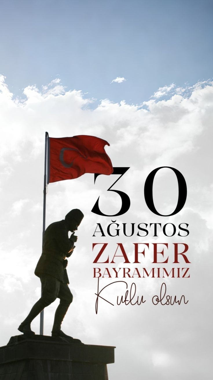 30 Ağustos Zafer Bayramı Kutlama Mesajları 2026! En Güzel, Yeni 30 Ağustos Zafer Bayramı Mesajları Ile Atatürk Sözleri (5)